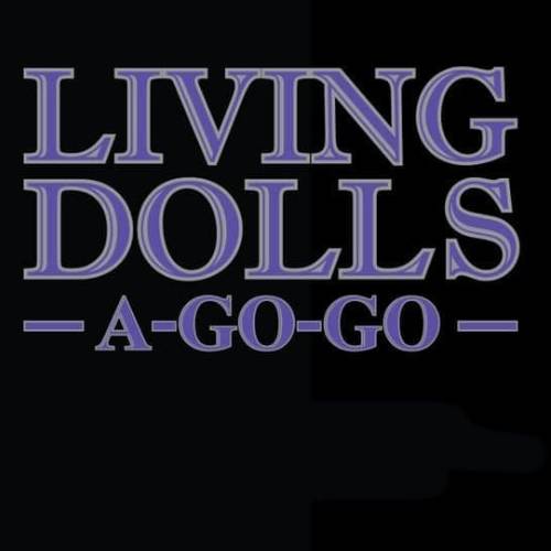 Living Dolls AGoGo