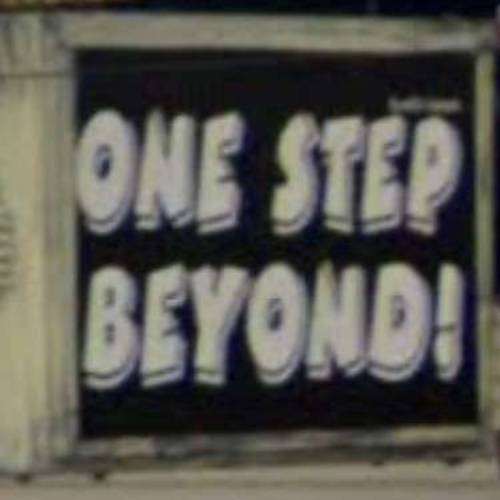 One Step Beyond